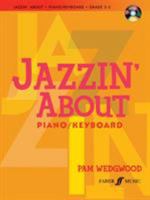 Jazzin' about for Piano/Keyboard [With CD (Audio)] 0571534007 Book Cover