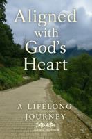 Aligned with God's Heart - a Lifelong Journey: Interactive Bible Learning - Learners' Workbook 196792239X Book Cover