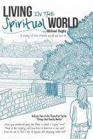 Living in the Spiritual World 1542985234 Book Cover