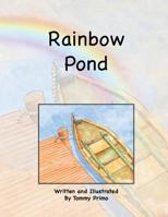 Rainbow Pond 1483641864 Book Cover