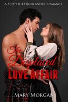 The Displaced Love Affair (Highlander Romance): A Scottish Highlander Romance 1519786018 Book Cover