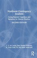Nonlinear Contingency Analysis: Going Beyond Cognition and Behavior in Clinical Practice 1041274963 Book Cover