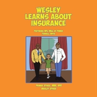 Wesley Learns about Insurance: Featuring NFL Hall of Famer Terrell Davis 0998386057 Book Cover
