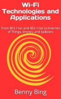 Wi-Fi Technologies and Applications: From 802.11ax (Wi-Fi 6) to 802.11be 0976675226 Book Cover