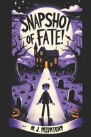 Snapshot of Fate! B0CLDSPYQS Book Cover