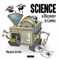 Science: A Discovery in Comics 1561637505 Book Cover