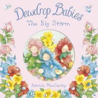 Dewdrop Babies: The Big Storm 0552556521 Book Cover