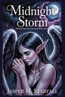 MIDNIGHT STORM: THE FALLEN ANGEL’S KISS (A PARANORMAL ROMANCE NOVEL) B0FSSX34HL Book Cover