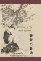 El Baume De Una Geisha (Spanish Edition) B0F63513PH Book Cover
