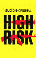 High Risk: A True Story of the SAS, Drugs and Other Bad Behaviour 1713601176 Book Cover