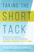 Taking the Short Tack 1734479914 Book Cover