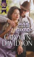 A Man for Glory (Mills & Boon Historical) 0373297319 Book Cover