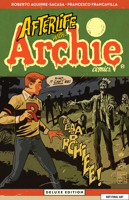 Afterlife with Archie Deluxe Edition B0GSDNW87Y Book Cover