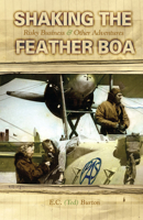 Shaking the Feather Boa: Risky Business & Other Adventures 0888396090 Book Cover