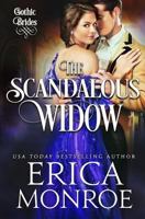 The Scandalous Widow (Gothic Brides) (Volume 3) 1717104878 Book Cover
