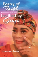 Poetry of Faith, Justified by Grace null Book Cover
