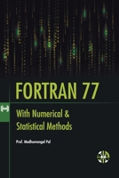 Fortran 77 Wth Numerical And Statistical Methods 1913936120 Book Cover