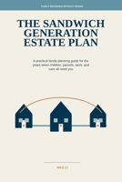 The Sandwich Generation Estate Plan 196711708X Book Cover