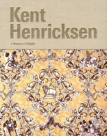 Kent Henricksen: A Season of Delight 889570200X Book Cover