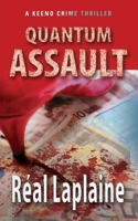 Quantum Assault 1543102875 Book Cover
