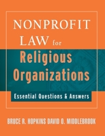 Nonprofit Law for Religious Organizations: Essential Questions & Answers 0470114401 Book Cover