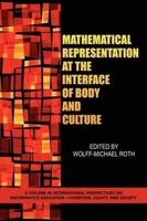 Mathematical Representation at the Interface of Body and Culture 160752130X Book Cover