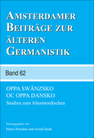 Oppa Swänzsko Oc Oppa Dansko: Studien Zum Altostnordischen 9042021160 Book Cover