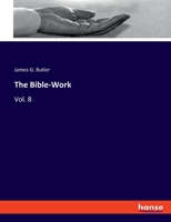 The Bible-Work: Vol. 8 137725125X Book Cover