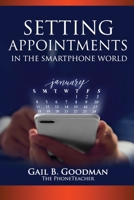 Setting Appointments in the Smartphone World B0BHR6HQDR Book Cover