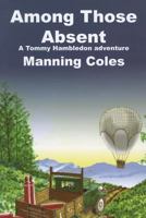 Among Those Absent 1601870582 Book Cover