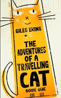 The Adventures Of A Travelling Cat 4824110769 Book Cover