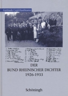 Der Bund Rheinischer Dichter 1926-1933 3506715518 Book Cover