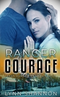 Ranger Courage 1953244025 Book Cover