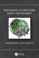 Philosophies of Structural Safety and Reliability 1032209348 Book Cover