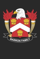 Barron: Barron Coat of Arms and Family Crest Notebook Journal (6 x 9 - 100 pages) 1709998814 Book Cover