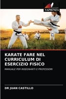 Karate Fare Nel Curriculum Di Esercizio Fisico 6202763078 Book Cover