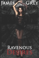 Ravenous Desires B09YMYRKTF Book Cover