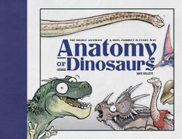Anatomy of Dinosaurs 1733126651 Book Cover