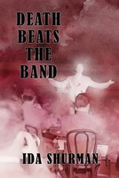 Death Beats the Band 1616465050 Book Cover