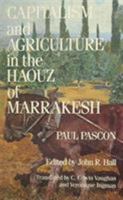 Capitalism and Agriculture in the Haouz of Marrakesh 0710301898 Book Cover