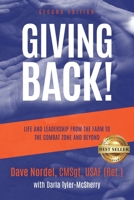 Giving Back!: Life and Leadership from the Farm to the Combat Zone and Beyond B0C2SDCQTZ Book Cover