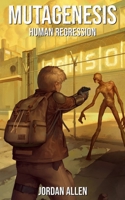 Mutagenesis: Human Regression 1739449185 Book Cover
