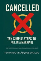 DIEZ PASOS SENCILLOS PARA FRACASAR EN UN MATRIMONIO (Spanish Edition) B0G81XQRX8 Book Cover