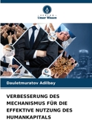 Verbesserung Des Mechanismus Für Die Effektive Nutzung Des Humankapitals (German Edition) 6208897300 Book Cover