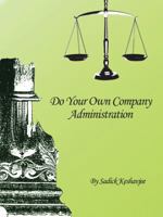 Do Your Own Company Administration 1490775889 Book Cover