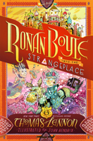 Ronan Boyle Into the Strangeplace 1419753304 Book Cover