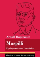 Muspilli: Psychogramm eines Lustmörders (Band 124, Klassiker in neuer Rechtschreibung) 3847850903 Book Cover