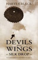 Devils with Wings: Silk Drop 1780881053 Book Cover