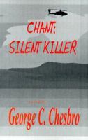 Chant: Silent Killer 1930253060 Book Cover