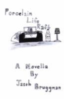 Porcelain Life Raft 0595507522 Book Cover